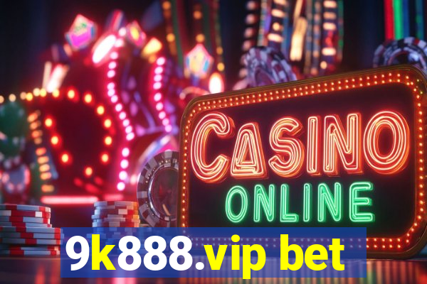 9k888.vip bet